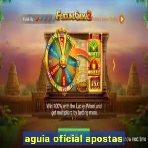 aguia oficial apostas